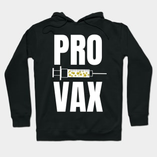 PRO VAX Smiley :) Hoodie